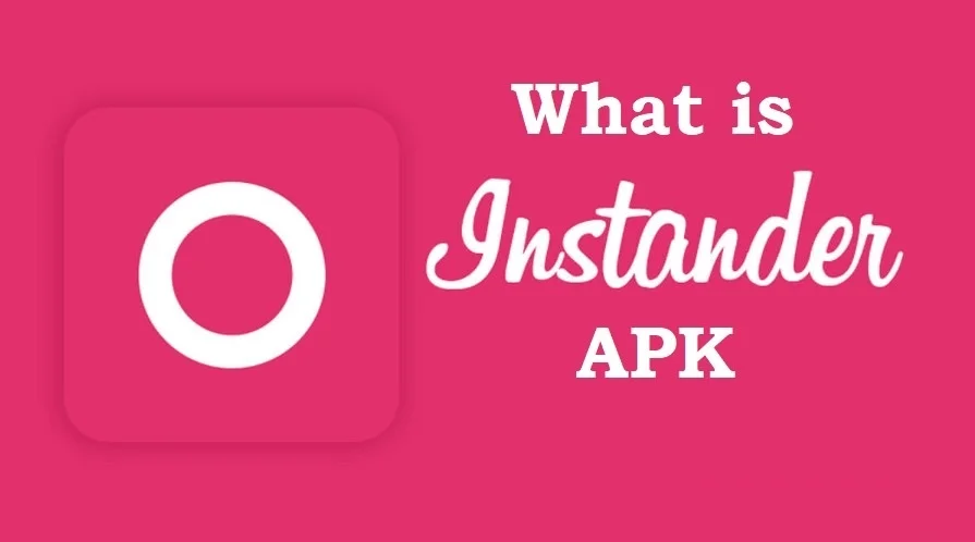 What is Instander?